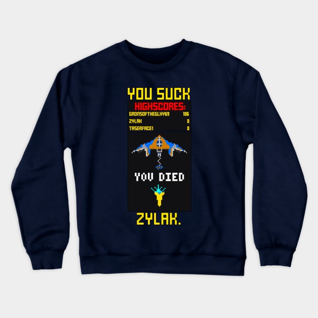 You Suck Zylak Crewneck Sweatshirt by Odisential